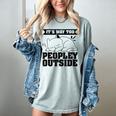 It's Way Too Peopley Outside Anti Social Introvert Women's Comfort Colors T-Shirt Denim It's Way Too Peopley Outside Anti Social Introvert Women's Comfort Colors T-Shirt Denim