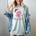Jingle All The Way Away From Me This Christmas For Introvert Women's Comfort Colors T-Shirt Denim Jingle All The Way Away From Me This Christmas For Introvert Women's Comfort Colors T-Shirt Denim
