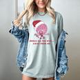 Jingle All The Way Away From Me This Christmas For Introvert Women's Comfort Colors T-Shirt Denim Jingle All The Way Away From Me This Christmas For Introvert Women's Comfort Colors T-Shirt Denim
