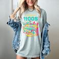 Joke 90s Please Be Patient With Me I'm From The 1900s Women's Comfort Colors T-Shirt Denim