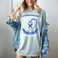 In Memory Of Goddaughter Colon Cancer Awareness Uplifting Women's Comfort Colors T-Shirt Denim In Memory Of Goddaughter Colon Cancer Awareness Uplifting Women's Comfort Colors T-Shirt Denim