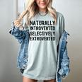Naturally Introverted Selectively ExtrovertedIntrovert Joke Women's Comfort Colors T-Shirt Denim Naturally Introverted Selectively ExtrovertedIntrovert Joke Women's Comfort Colors T-Shirt Denim