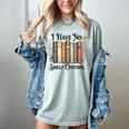 I Have No Shelf Control Flower Book Bookish Women's Comfort Colors T-Shirt Denim