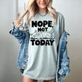 Nope Not Today Antisocial Introvert Cat Lover Men Women Kids Women's Comfort Colors T-Shirt Denim