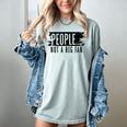People Not A Big Enthusiast Introvert Sarcasm Quote Women's Comfort Colors T-Shirt Denim