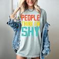People Think I'm Shy I Introvert Women's Comfort Colors T-Shirt Denim