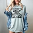 Please Be Patient I'm From The 1900s Boomer Gen-X Women's Comfort Colors T-Shirt Denim