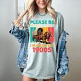 Please Be Patient I'm From The 1900s Dad Fathers Day Women's Comfort Colors T-Shirt Denim