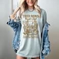 Reading Book Lover Bookish Motherhood Tired Moms Book Club Women's Comfort Colors T-Shirt Denim