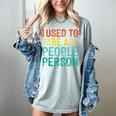 I Used To Be A People Person I Introvert Women's Comfort Colors T-Shirt Denim