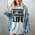 Whispering My Way Through Life Sayings For Introverts Women's Comfort Colors T-Shirt Denim Whispering My Way Through Life Sayings For Introverts Women's Comfort Colors T-Shirt Denim