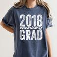 2018 Chemistry Graduation Chemist Graduate Degree Women's Comfort Colors T-Shirt Denim