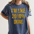 2018 Done High School Senior Graduation New Years Eve Shirt Women's Comfort Colors T-Shirt Denim