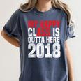2018 Senior Graduation My Happy Class Shirt Women's Comfort Colors T-Shirt Denim