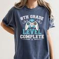 8th Grade Level Complete Graduation 2025 Class Eighth Grade Women's Comfort Colors T-Shirt Denim
