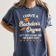 Bachelor Graduation 2026 Always Right Bachelor Degree Women's Comfort Colors T-Shirt Denim