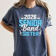 Band Senior Sister Class Of 2026 Senior Band Graduation Women's Comfort Colors T-Shirt Denim