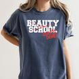 Beauty School Graduation Class Of 2018 Women's Comfort Colors T-Shirt Denim