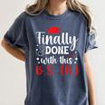 BSN Bachelor Of Science In Nursing Graduation Women's Comfort Colors T-Shirt Denim