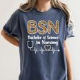BSN Bachelor Of Science In Nursing Student Graduation Women's Comfort Colors T-Shirt Denim