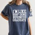 Business Graduation Major I'm Like 2018 Done Women's Comfort Colors T-Shirt Denim