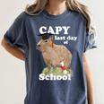 Capy Last Day Of School Capybara Graduation Quote Women's Comfort Colors T-Shirt Denim