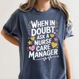 Care Management s For Nurse Case Manager Graduation Women's Comfort Colors T-Shirt Denim