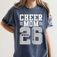 Cheer Mom Senior 2026 Cheerleaders Graduation Mother Women's Comfort Colors T-Shirt Denim