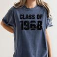 Class Of 1968 High School College Graduation Reunion Women's Comfort Colors T-Shirt Denim