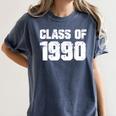Class Of 1990 High School College Graduation Reunion Women's Comfort Colors T-Shirt Denim
