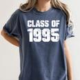 Class Of 1995 High School College Graduation Reunion T-Shirt Women's Comfort Colors T-Shirt Denim