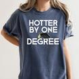 Class Of 2018 Graduation Hotter By One Degree Women's Comfort Colors T-Shirt Denim