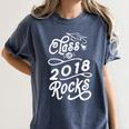 Class Of 2018 Rocks Seniors Graduation 2018 Women's Comfort Colors T-Shirt Denim