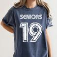 Class Of 2019 High School Graduation 19 Seniors Women's Comfort Colors T-Shirt Denim