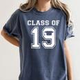 Class Of 2019 School Graduation Graphic Women's Comfort Colors T-Shirt Denim