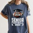 Class Of 2024 Graduation Senior Football Mom 2024 Women's Comfort Colors T-Shirt Denim