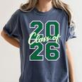 Class Of 2026 Graduation Varsity Green And On The Back Women's Comfort Colors T-Shirt Denim
