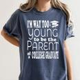 College Graduate Mom Dad Quote Graduation Party Women's Comfort Colors T-Shirt Denim