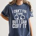 I Cuff Stupid Police Officer T Shirt Academy Graduation Women's Comfort Colors T-Shirt Denim
