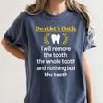 Dentist Dental School Graduation Tooth Oath Dentistry Women's Comfort Colors T-Shirt Denim
