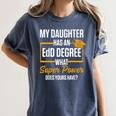 EdD Doctor Of Education Daughter Doctorate Graduation Women's Comfort Colors T-Shirt Denim