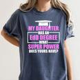 EdD Doctor Of Education Daughter Power Doctorate Graduation Women's Comfort Colors T-Shirt Denim