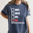 EdD Doctor Of Education Dr Doctorate Graduation Women's Comfort Colors T-Shirt Denim
