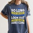 First Day School 7th Grade 6th Grade Graduation Women's Comfort Colors T-Shirt Denim