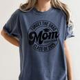 Forget The Grad Mom Survived Class Of 2025 Graduation 2025 Women's Comfort Colors T-Shirt Denim