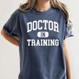Future Doctor In Training Medical Med School MD Graduation Women's Comfort Colors T-Shirt Denim