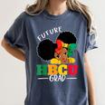 Future HBCU Grad History Girl Graduation HBCU Kids Women's Comfort Colors T-Shirt Denim