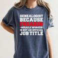 Genealogist Miracle Worker Genealogy Graduation Women's Comfort Colors T-Shirt Denim