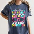 Goodbye 1st Grade Graduation To Second Grade First Summer Women's Comfort Colors T-Shirt Denim