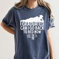 I Graduated Can I Go Back To Bed Now Graduation Men Women's Comfort Colors T-Shirt Denim